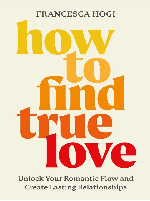 Cover image for How to Find True Love